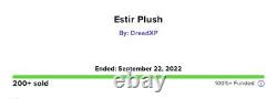 ESTIR BY DREADXP MAKESHIP PLUSH Limited `Edition Made 496 Bag New with Tags