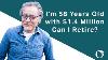 Retirement Planning I M 58 Years Old With 1 4 Million Can I Retire